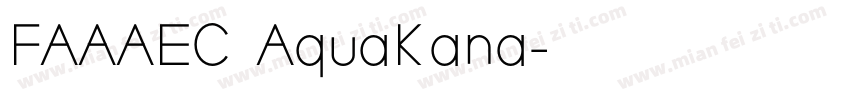 FAAAEC AquaKana字体转换